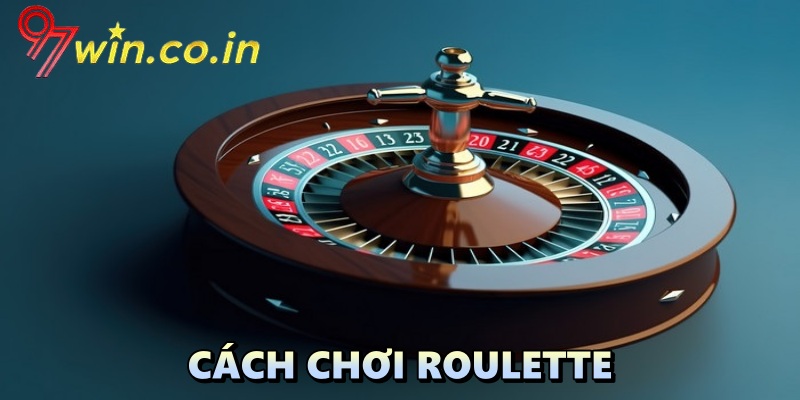 Cách Chơi Roulette